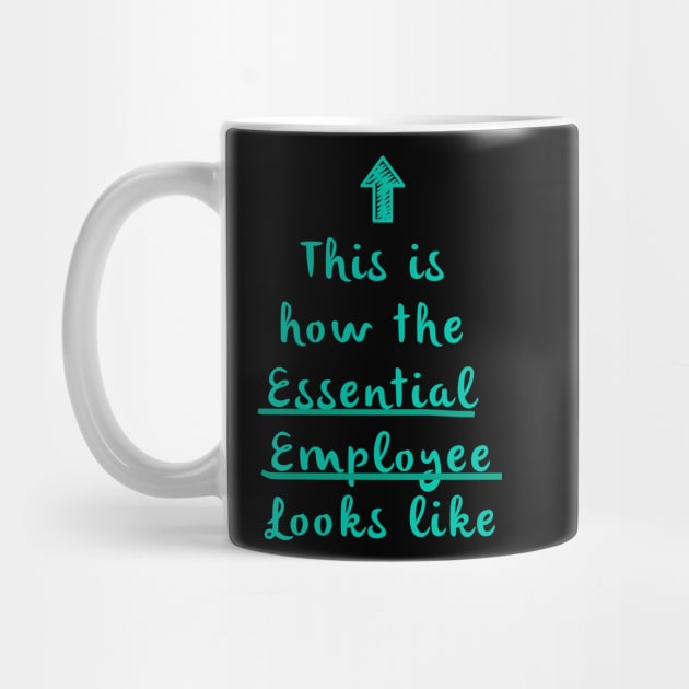 Essential Employee Meme T-Shirt by denissmartin2020